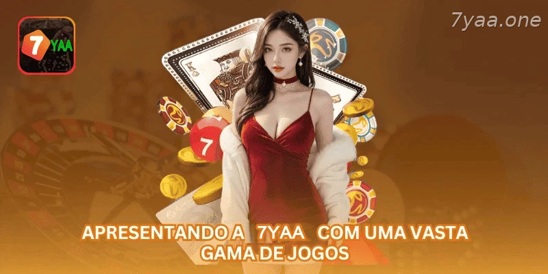 Categorias da 7YAA com apostas esportivas, cassino online, slots e acesso mobile no Brasil