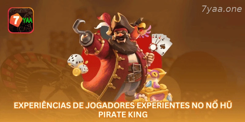 Experiência VIP em Pirate King slot com campanhas, atendimento e segurança da conta