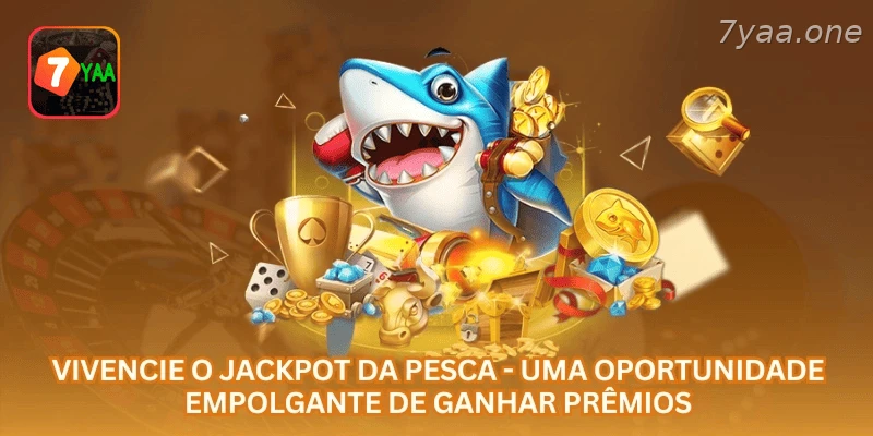 Vivencie o Jackpot da Pesca - Uma Oportunidade Empolgante de Ganhar Prêmios.